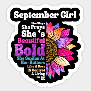 Sunflower September Girl She Slays She Prays She's Beautiful Like A Boss Sticker